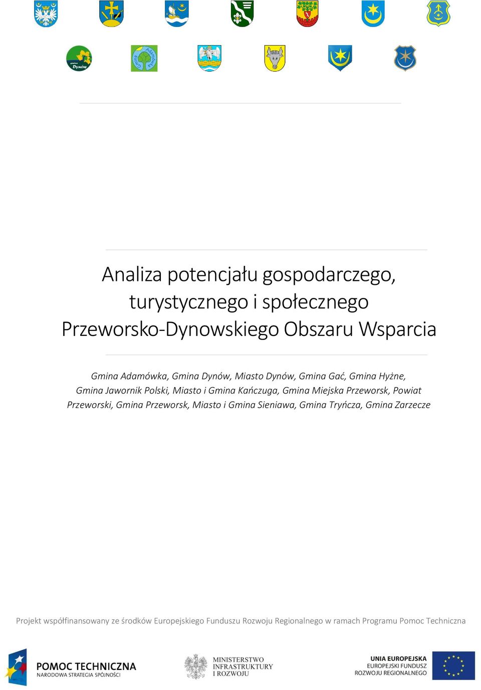 Gmina Miejska Przeworsk, Powiat Przeworski, Gmina Przeworsk, Miasto i Gmina Sieniawa, Gmina Tryńcza, Gmina