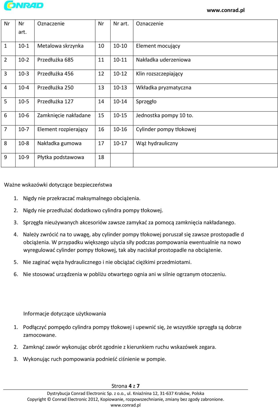 Wkładka pryzmatyczna 5 10-5 Przedłużka 127 14 10-14 Sprzęgło 6 10-6 Zamknięcie nakładane 15 10-15 Jednostka pompy 10 to.