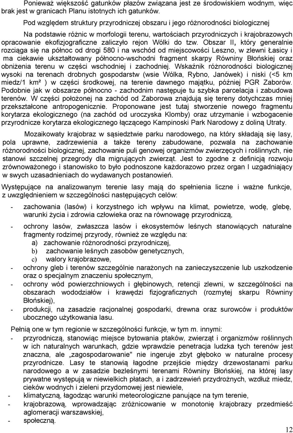 zaliczyło rejon Wólki do tzw.