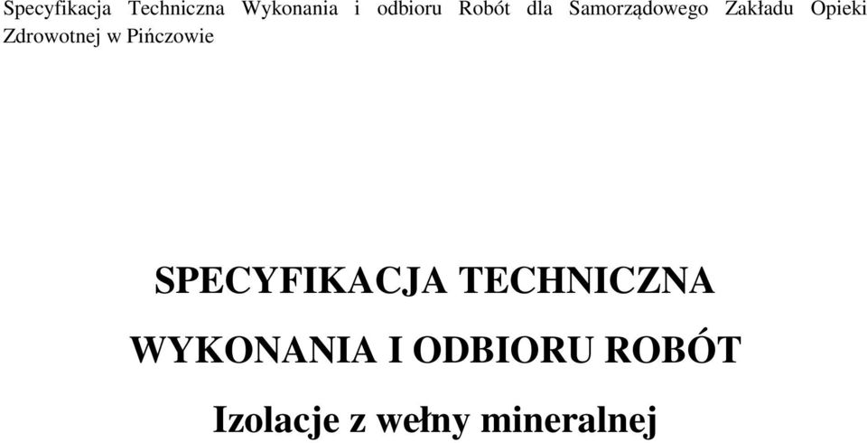 Zdrowotnej w Pińczowie SPECYFIKACJA