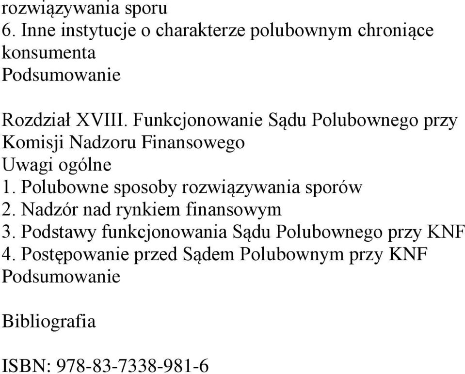 Funkcjonowanie Sądu Polubownego przy Komisji Nadzoru Finansowego 1.