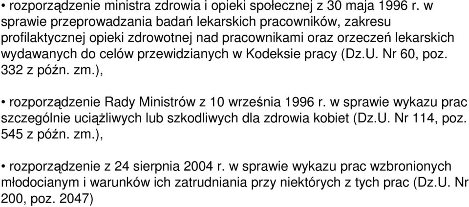 celów przewidzianych w Kodeksie pracy (Dz.U. Nr 60, poz. 332 z późn. zm.), rozporządzenie Rady Ministrów z 10 września 1996 r.