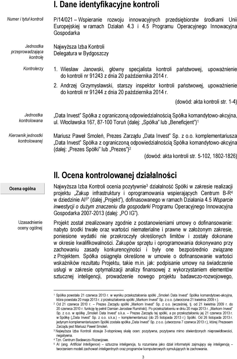 Wiesław Janowski, główny specjalista kontroli państwowej, upoważnienie do kontroli nr 91243 z dnia 20