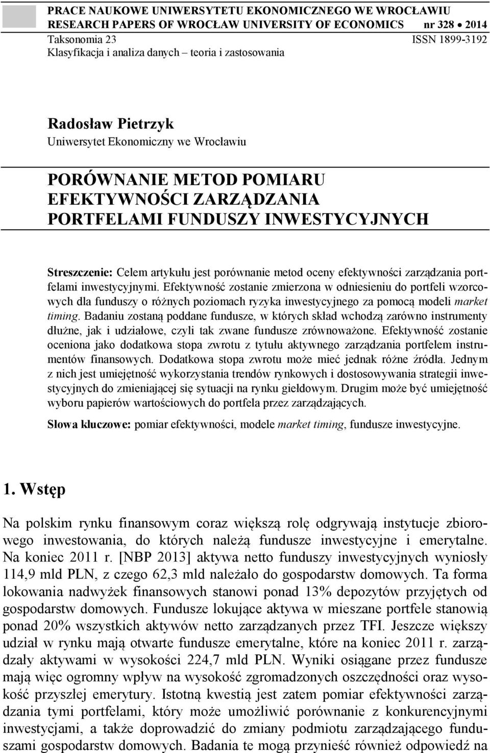 metod oceny efektywności zarządzania portfelami inwestycyjnymi.
