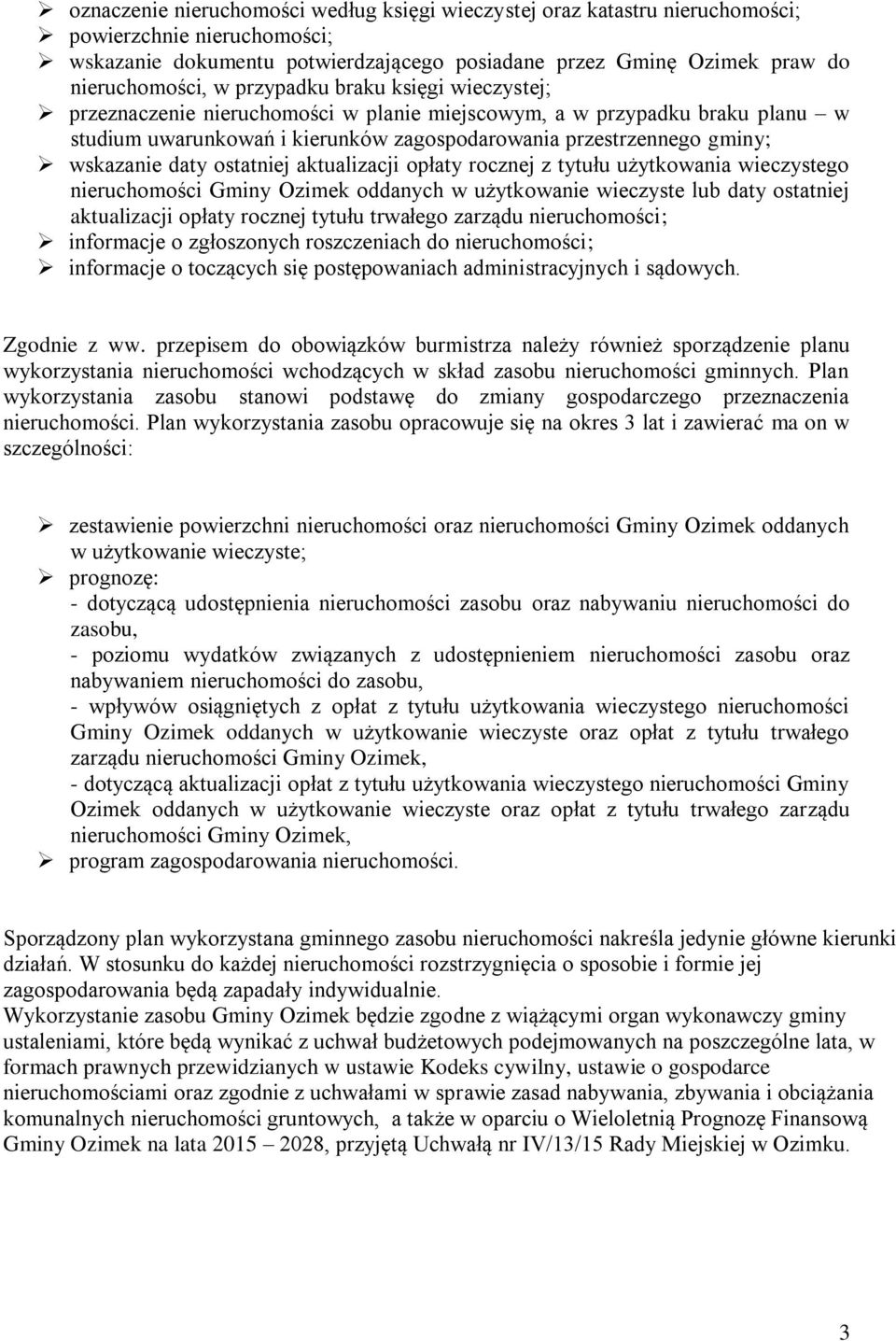 ostatniej aktualizacji opłaty rocznej z tytułu użytkowania wieczystego nieruchomości Gminy Ozimek użytkowanie wieczyste lub daty ostatniej aktualizacji opłaty rocznej tytułu trwałego zarządu