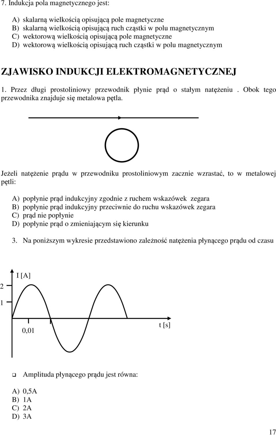 Obok tego przewodnika znajduje ię etalowa pętla.