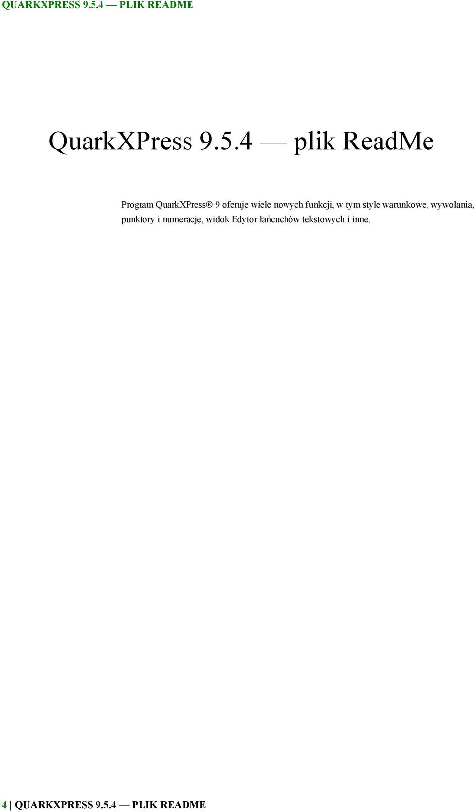 4 plik ReadMe Program QuarkXPress 9 oferuje wiele nowych