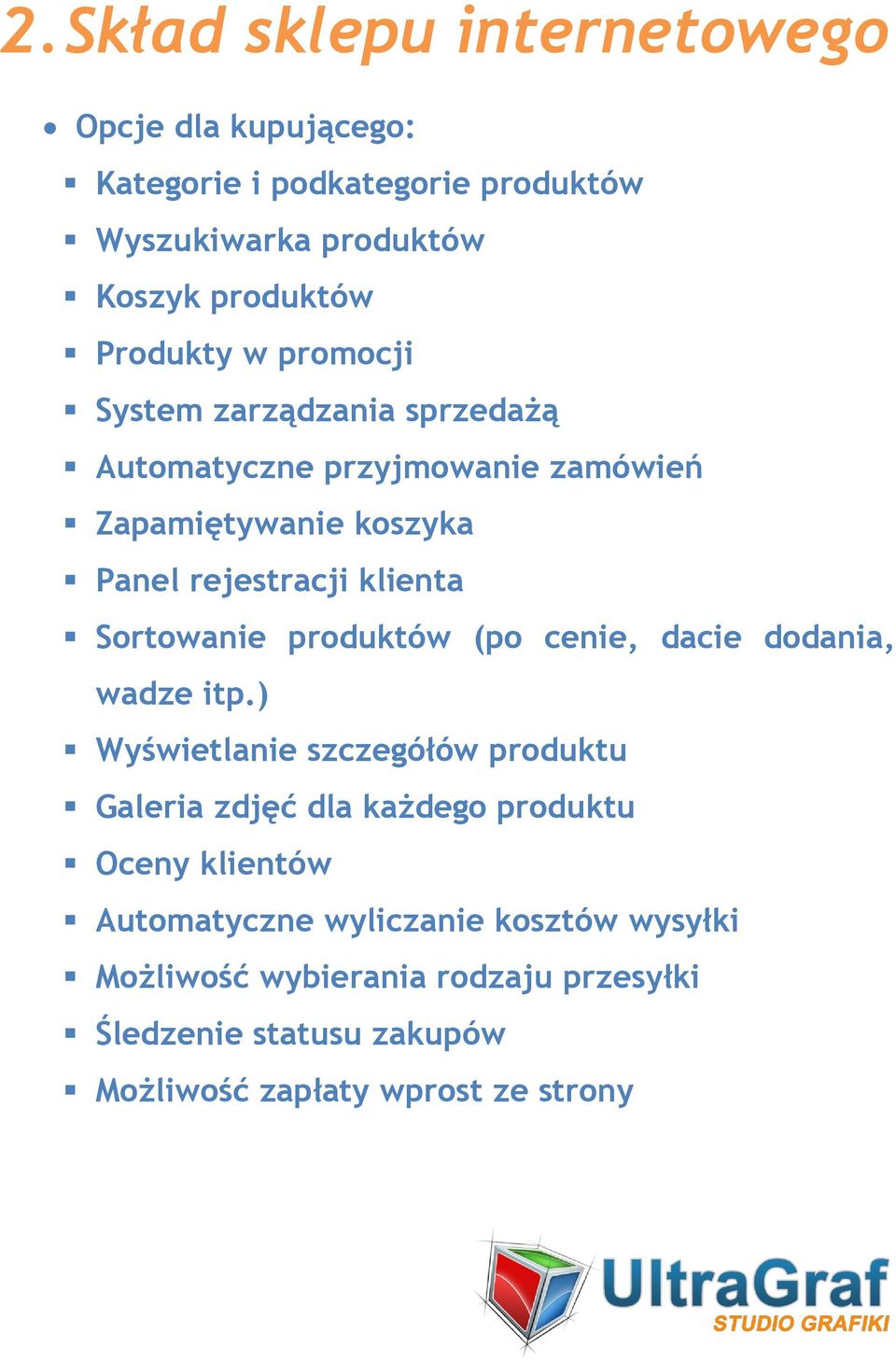 produktów (po cenie, dacie dodania, wadze itp.