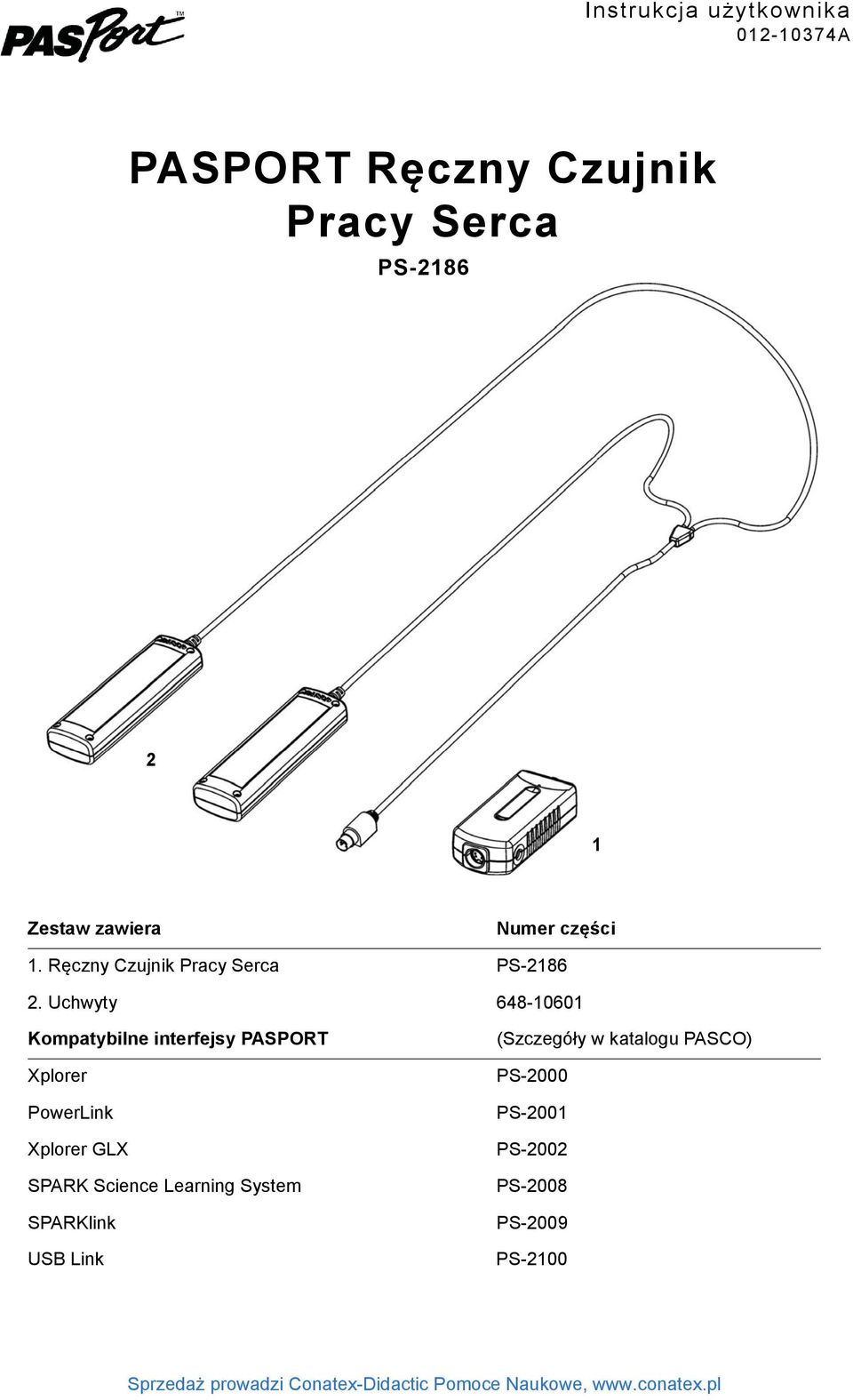Uchwyty 648-10601 Kompatybilne interfejsy PASPORT Xplorer PowerLink Xplorer GLX SPARK