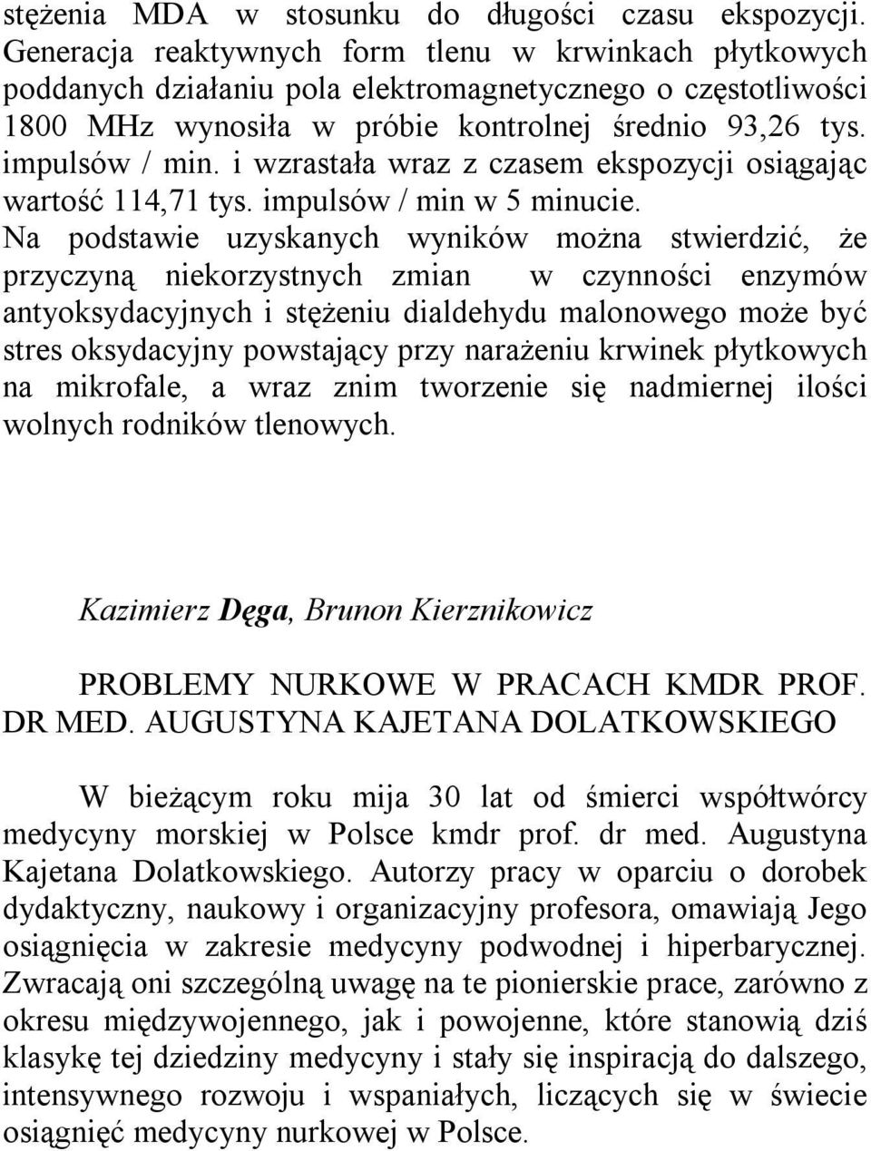 i wzrastała wraz z czasem ekspozycji osiągając wartość 114,71 tys. impulsów / min w 5 minucie.