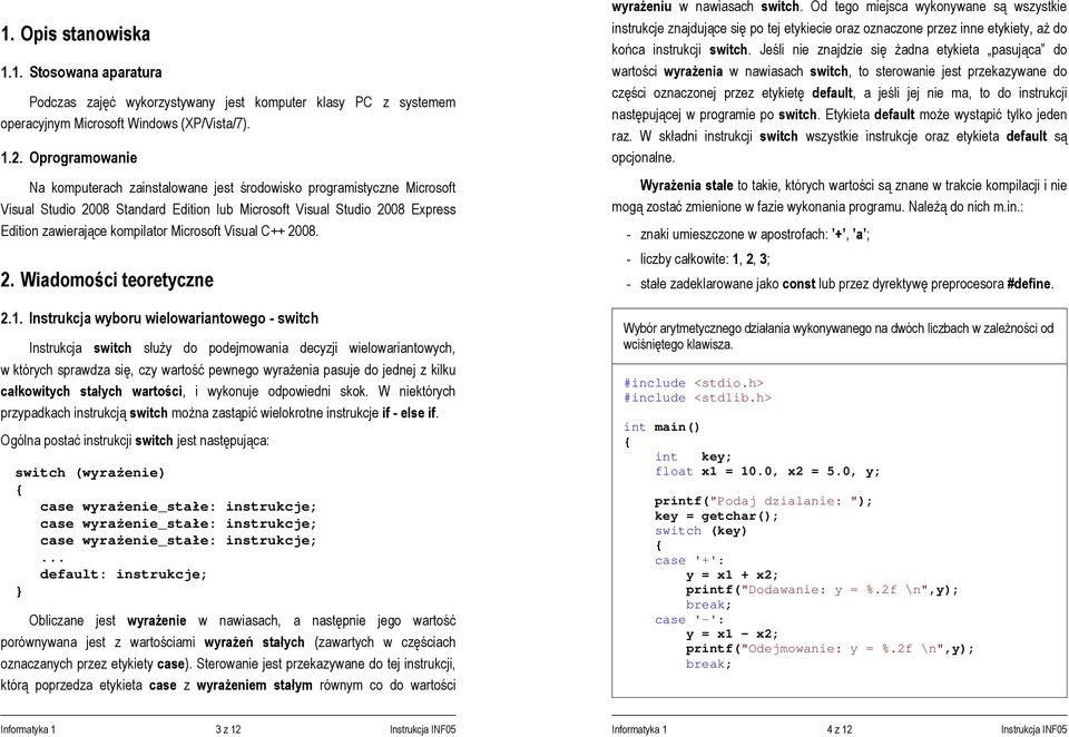 Microsoft Visual C++ 2008. 2. Wiadomości teoretyczne 2.1.