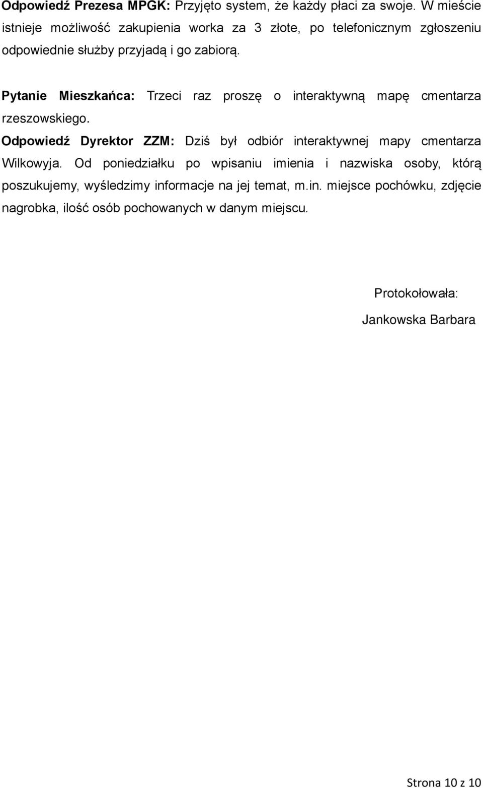 Pytanie Mieszkańca: Trzeci raz proszę o interaktywną mapę cmentarza rzeszowskiego.