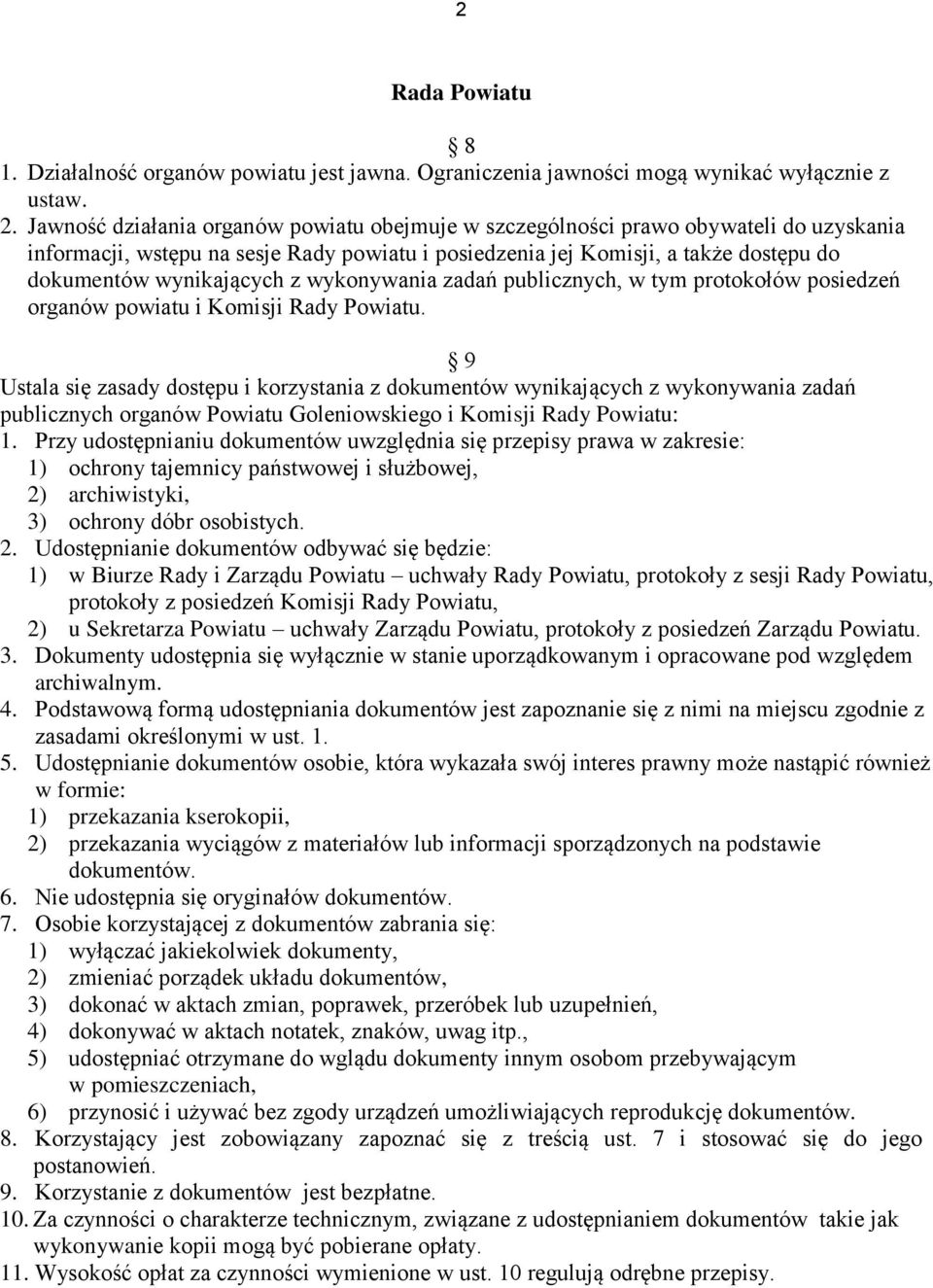 z wykonywania zadań publicznych, w tym protokołów posiedzeń organów powiatu i Komisji Rady Powiatu.