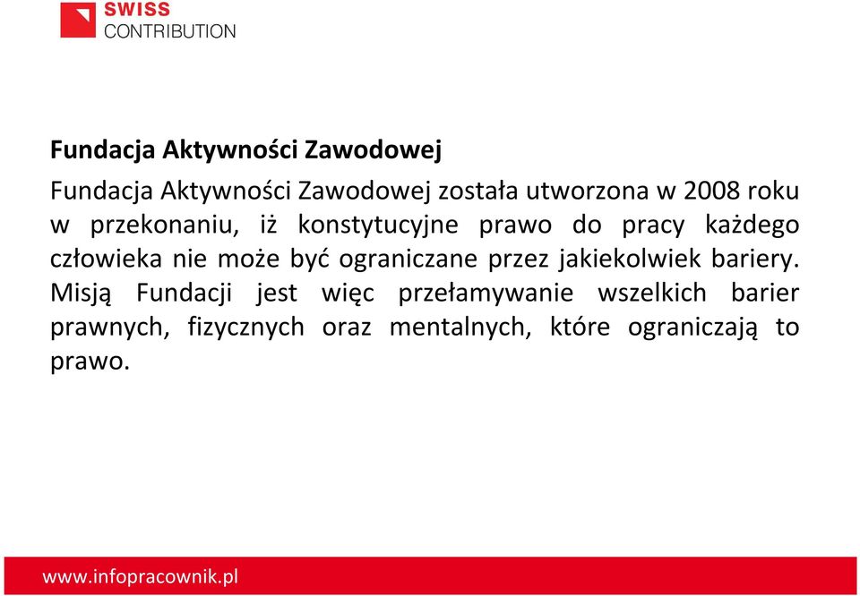 być ograniczane przez jakiekolwiek bariery.