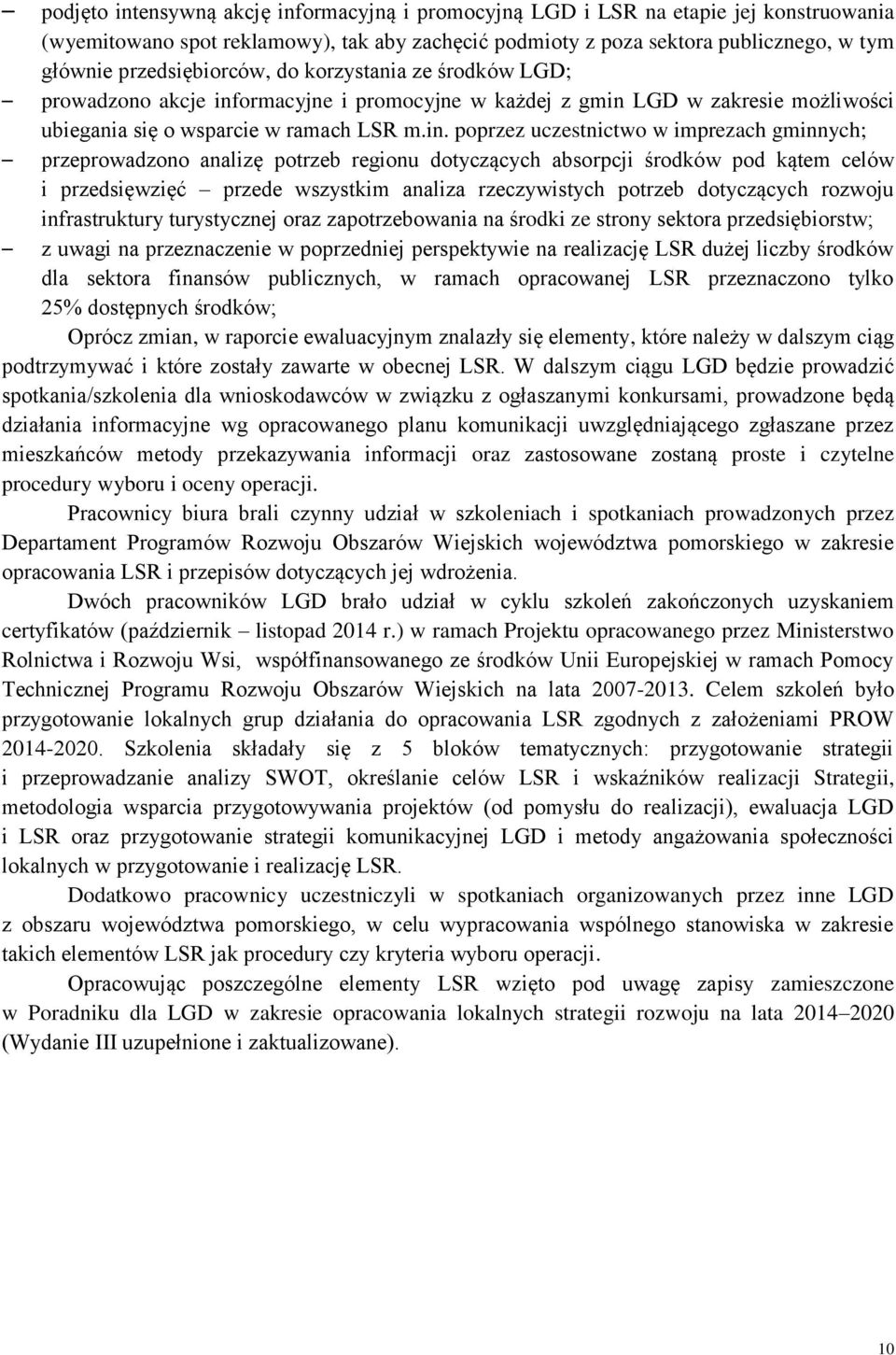 ormacyjne i promocyjne w każdej z gmin 