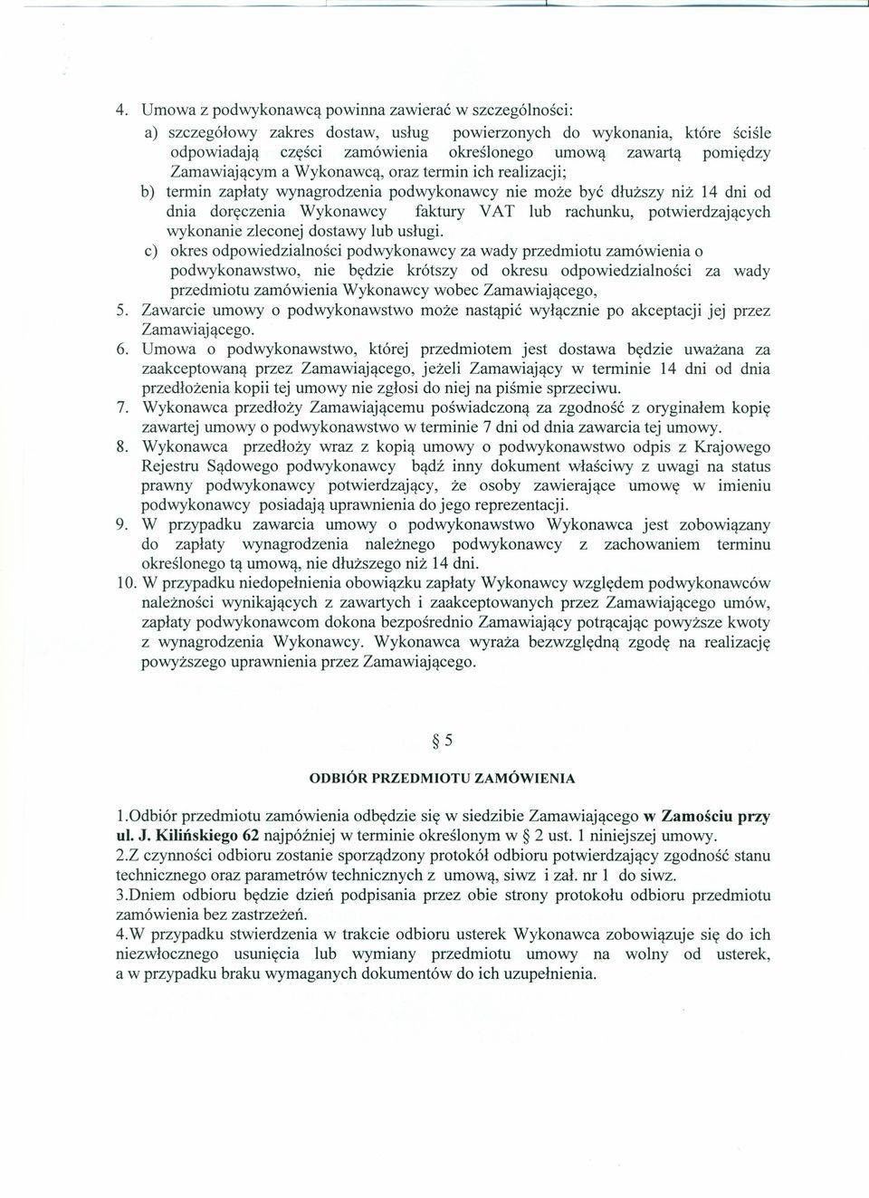 potwierdzających wykonanie zleconej dostawy lub usługi.