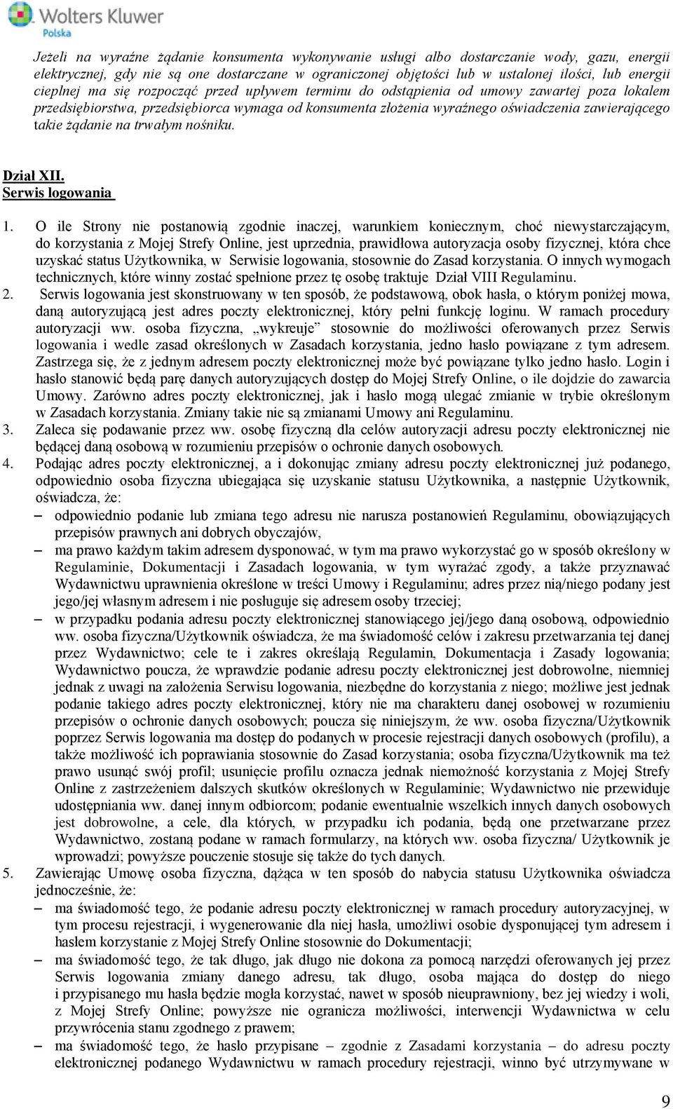 żądanie na trwałym nośniku. Dział XII. Serwis logowania 1.