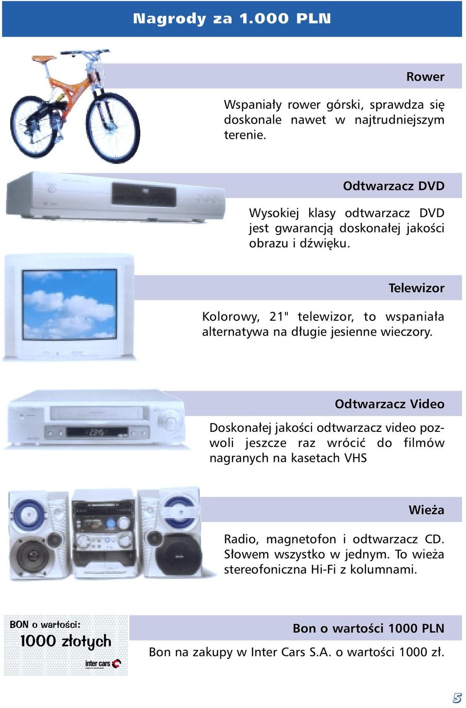 Telewizor Kolorowy, 21" telewizor, to wspania³a alternatywa na d³ugie jesienne wieczory.