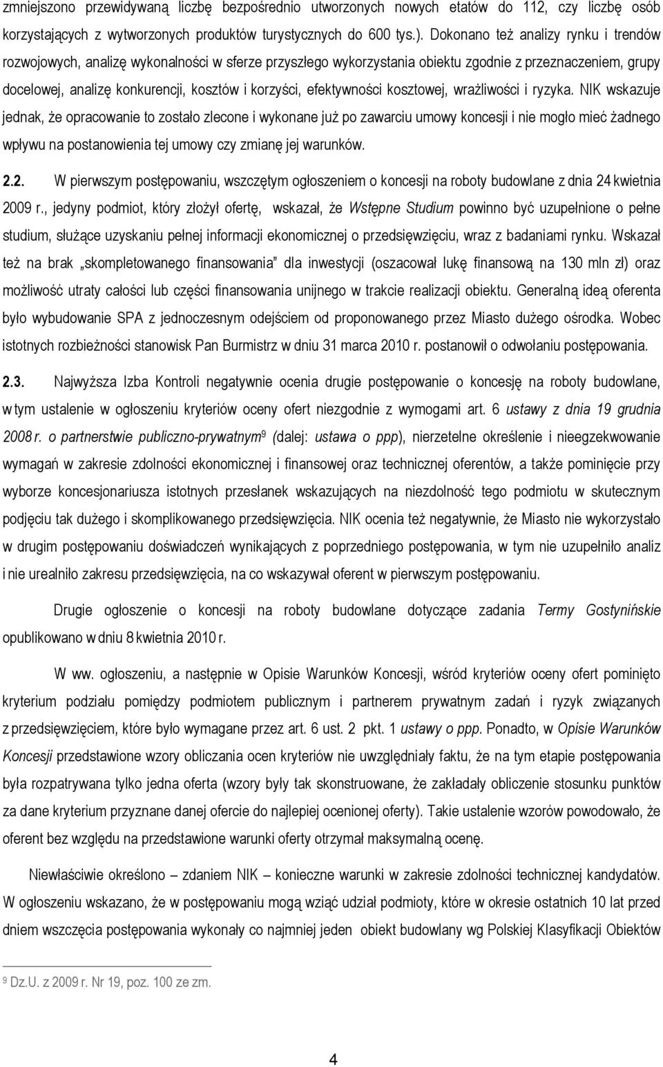 efektywności kosztowej, wrażliwości i ryzyka.