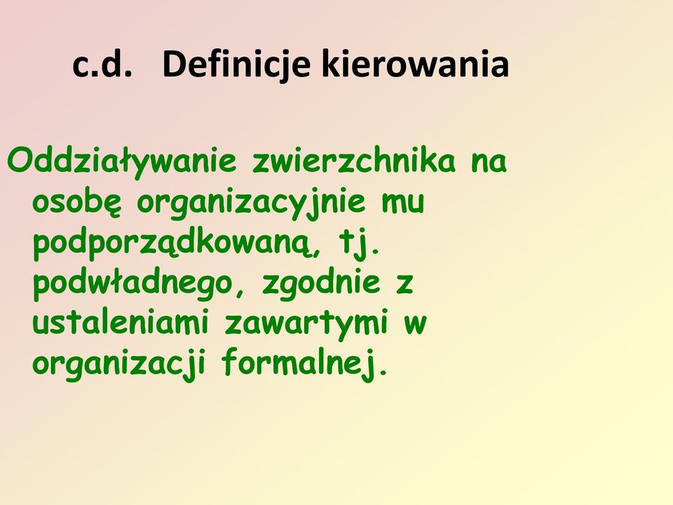 podporządkowaną, tj.