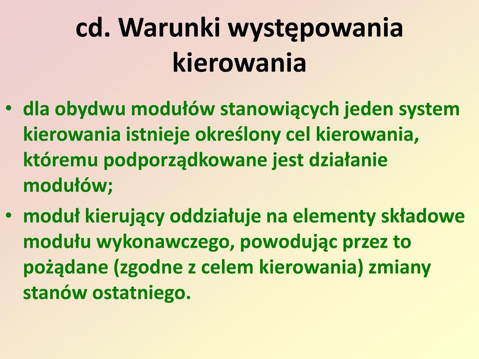 działanie modułów; moduł kierujący oddziałuje na elementy składowe modułu