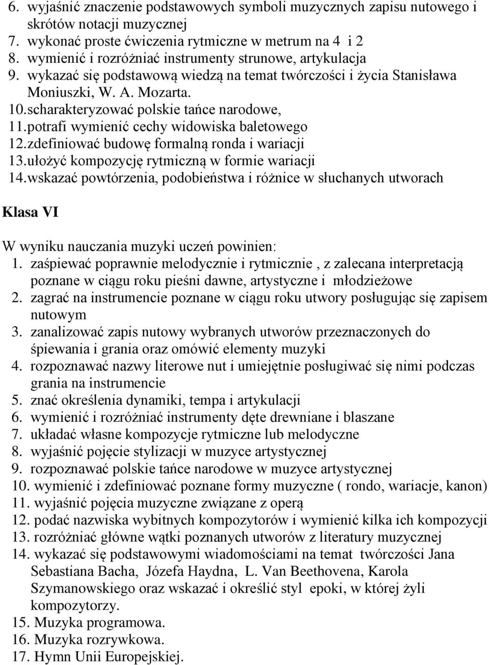 scharakteryzować polskie tańce narodowe, 11. potrafi wymienić cechy widowiska baletowego 12. zdefiniować budowę formalną ronda i wariacji 13. ułożyć kompozycję rytmiczną w formie wariacji 14.