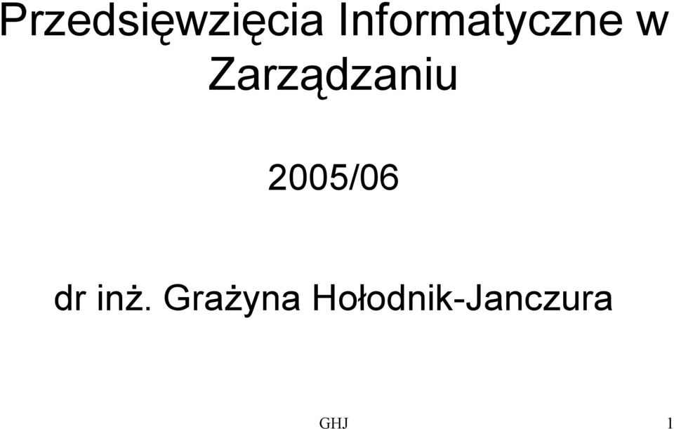 Zarządzaniu 2005/06 dr