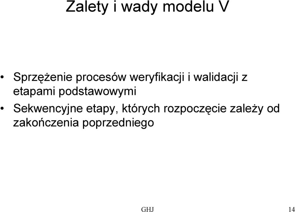 podstawowymi Sekwencyjne etapy, których