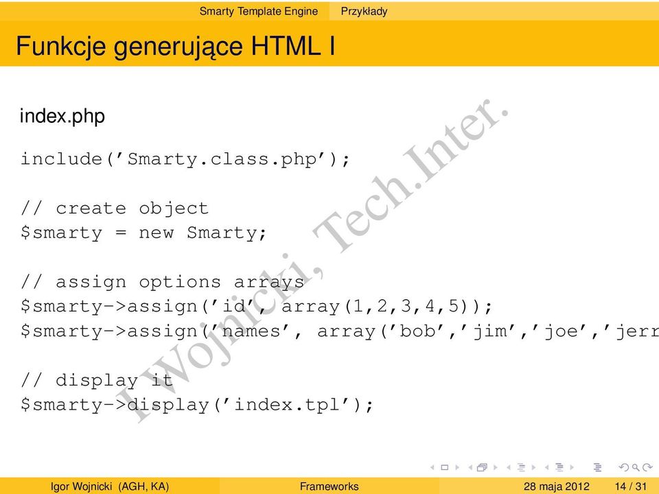 php ); // create object $smarty = new Smarty; // assign options arrays