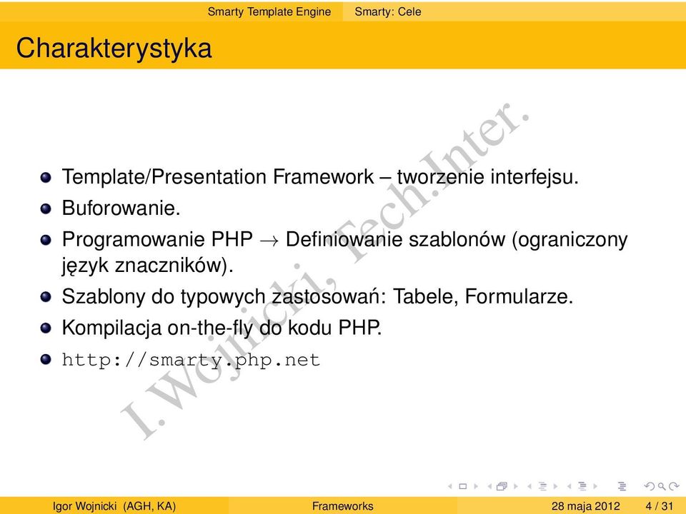 Programowanie PHP Definiowanie szablonów (ograniczony język znaczników).
