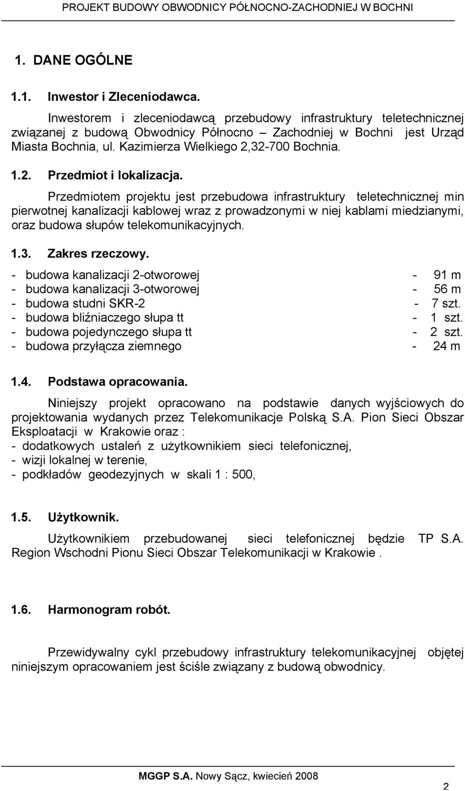 2. Przedmiot i lokalizacja.
