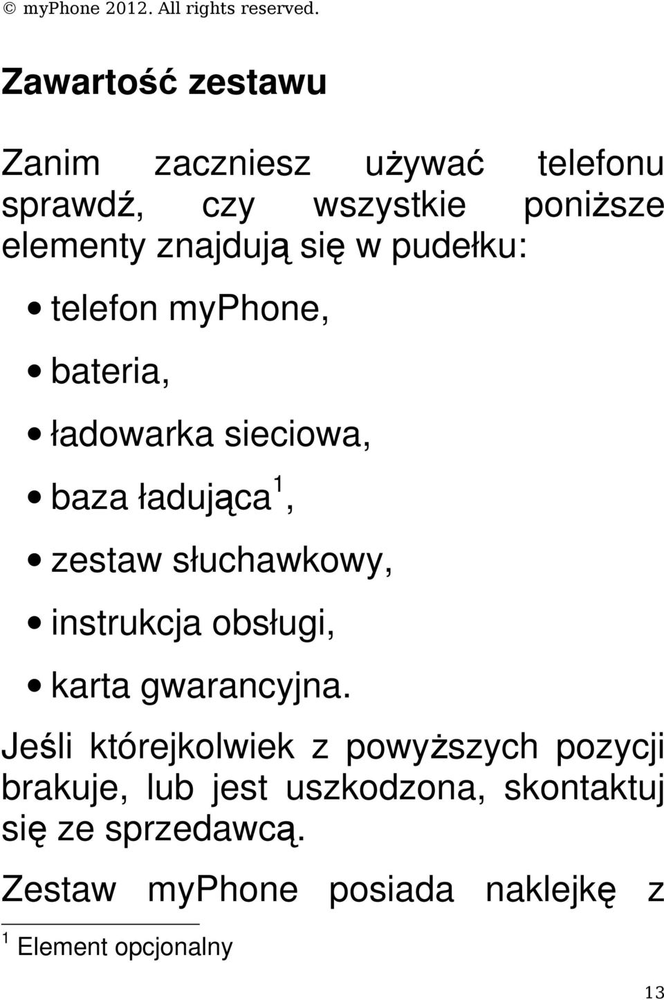 słuchawkowy, instrukcja obsługi, karta gwarancyjna.