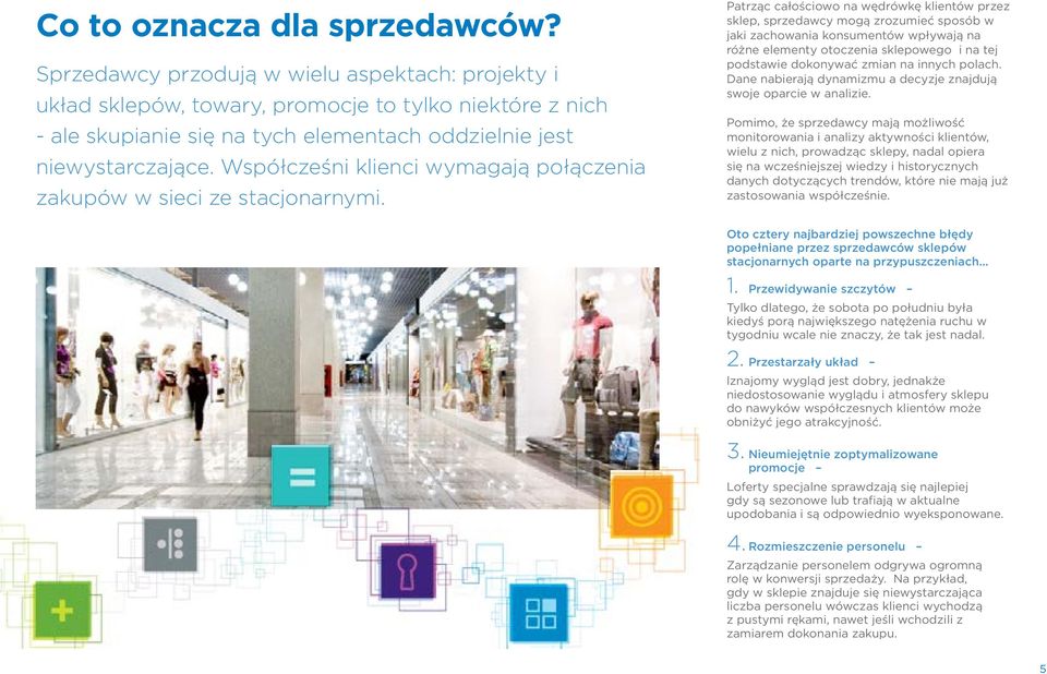 Współcześni klienci wymagają połączenia zakupów w sieci ze stacjonarnymi.