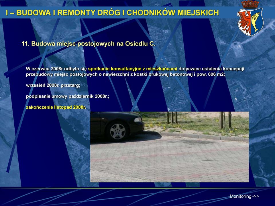koncepcji przebudowy miejsc postojowych o nawierzchni z kostki brukowej betonowej i pow.