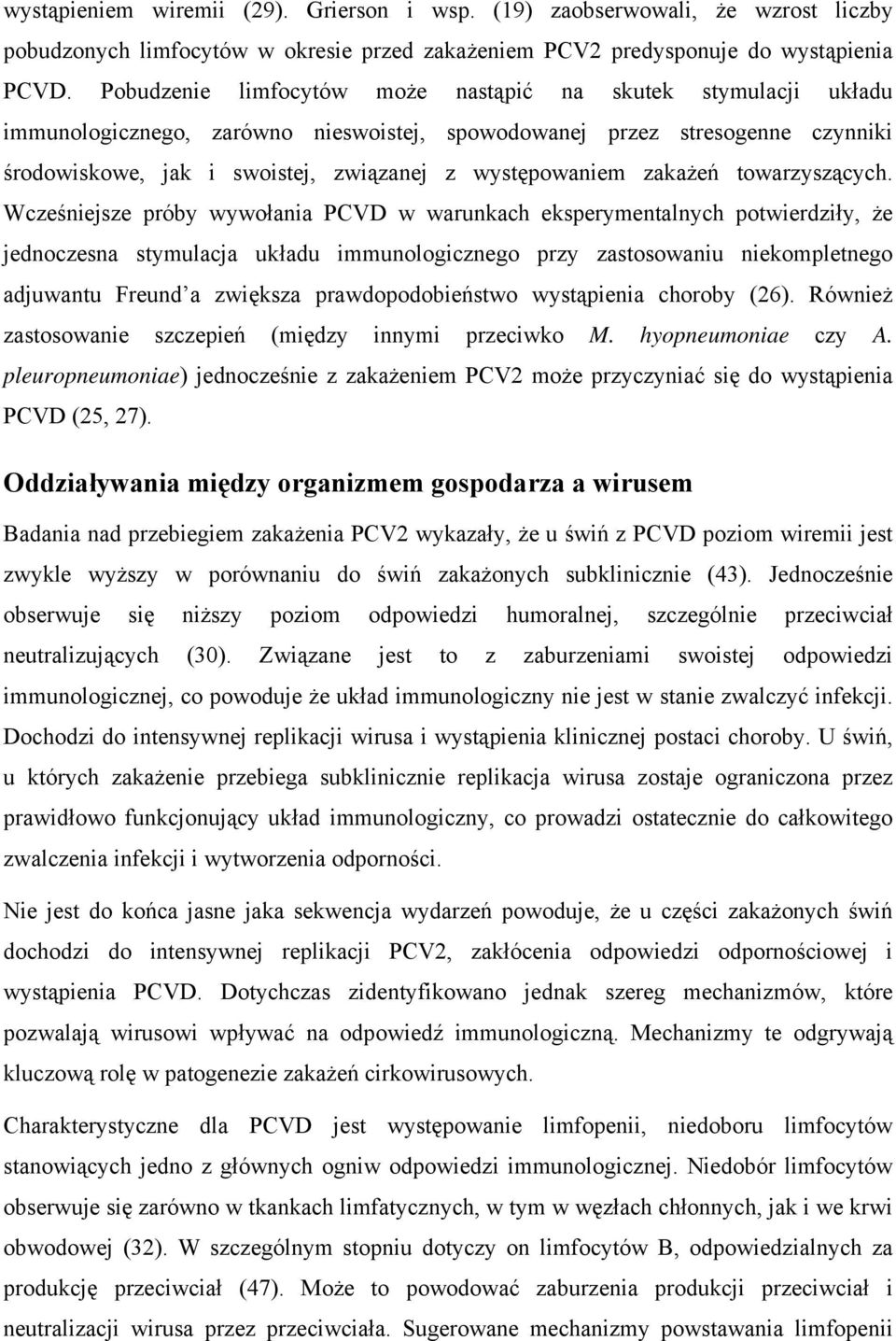 zakażeń towarzyszących.