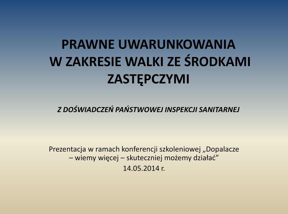 SANITARNEJ Prezentacja w ramach konferencji