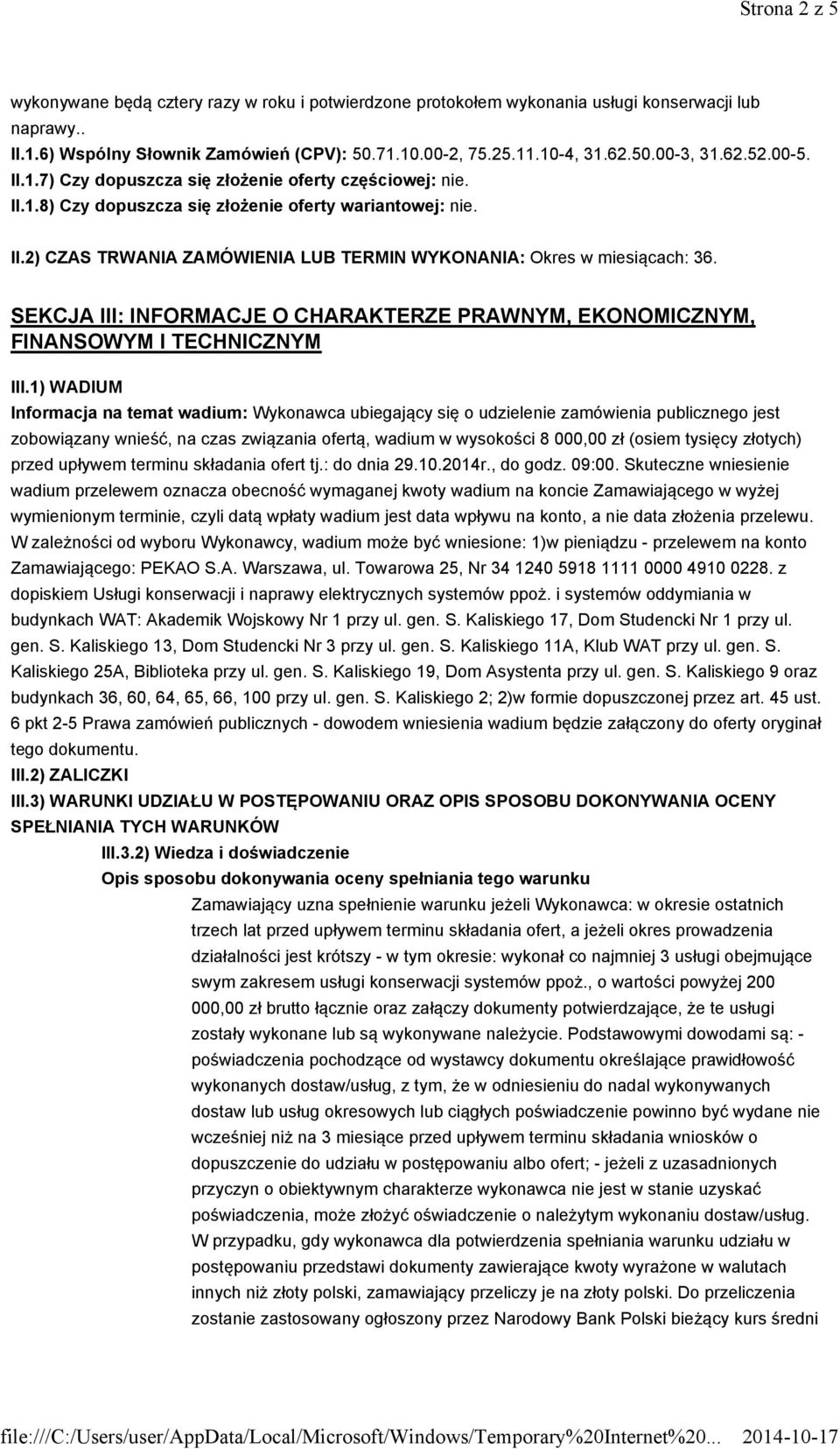 SEKCJA III: INFORMACJE O CHARAKTERZE PRAWNYM, EKONOMICZNYM, FINANSOWYM I TECHNICZNYM III.