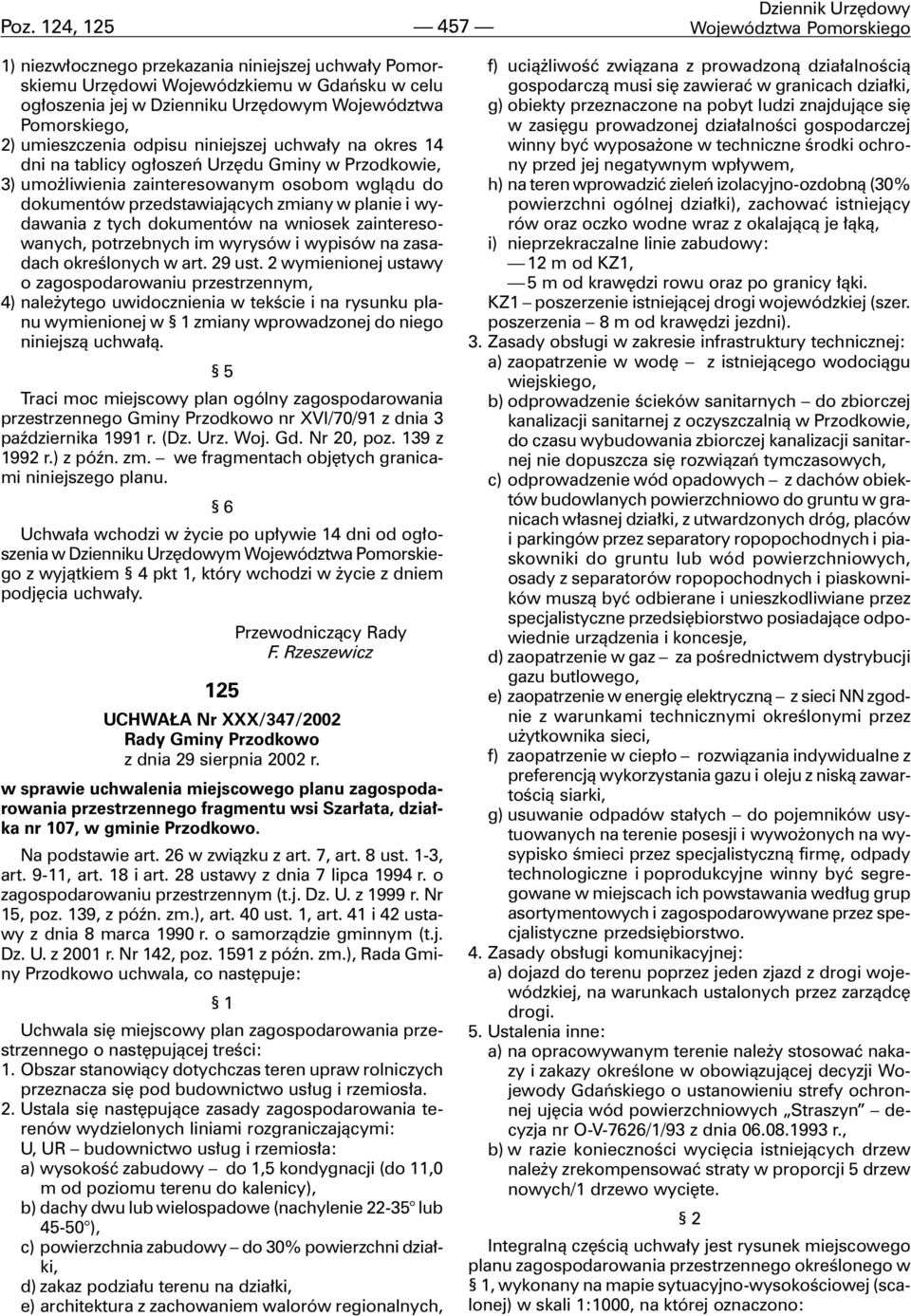 przedstawiaj¹cych zmiany w planie i wydawania z tych dokumentów na wniosek zainteresowanych, potrzebnych im wyrysów i wypisów na zasadach okreœlonych w art. 29 ust.