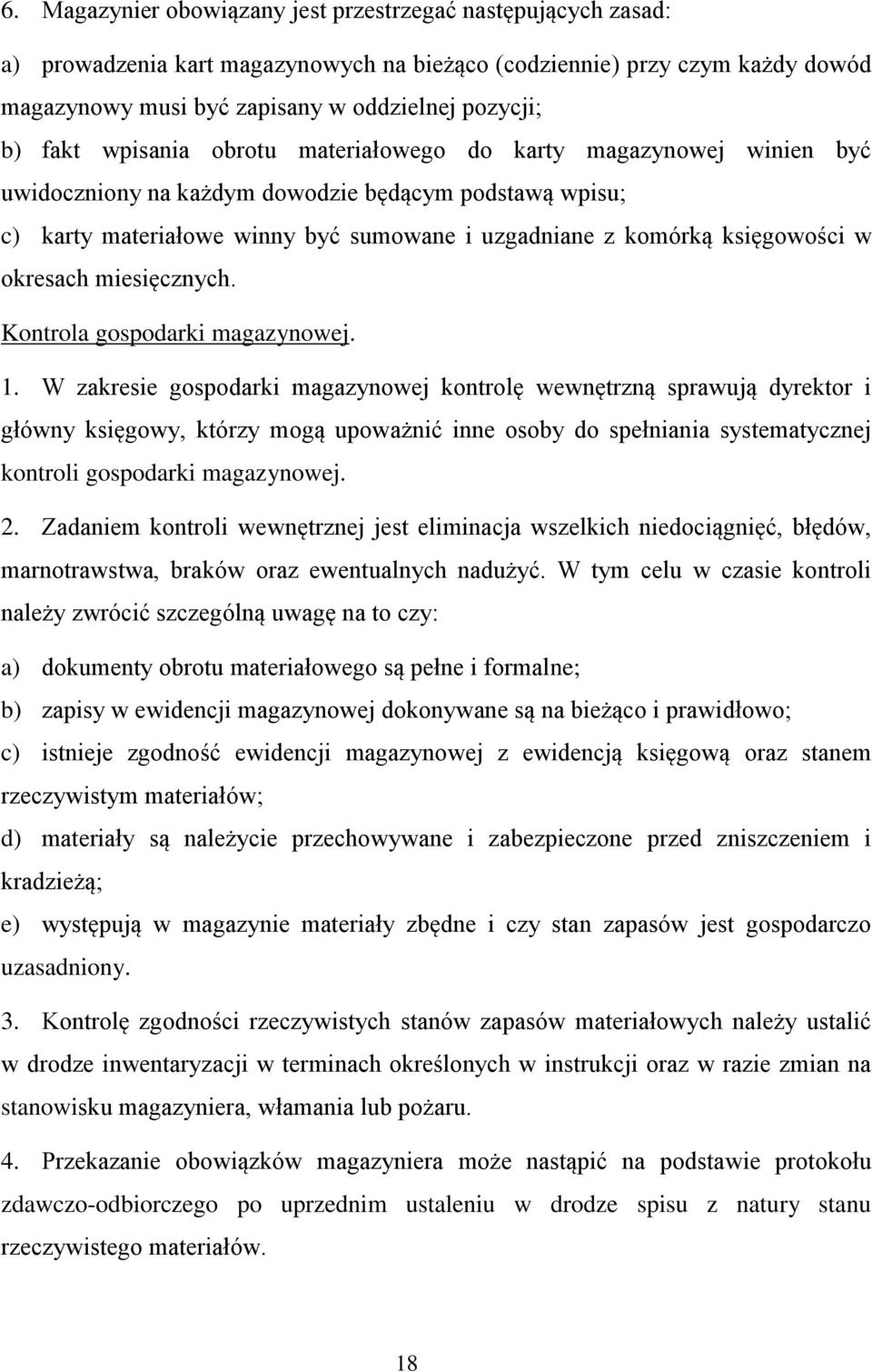okresach miesięcznych. Kontrola gospodarki magazynowej. 1.
