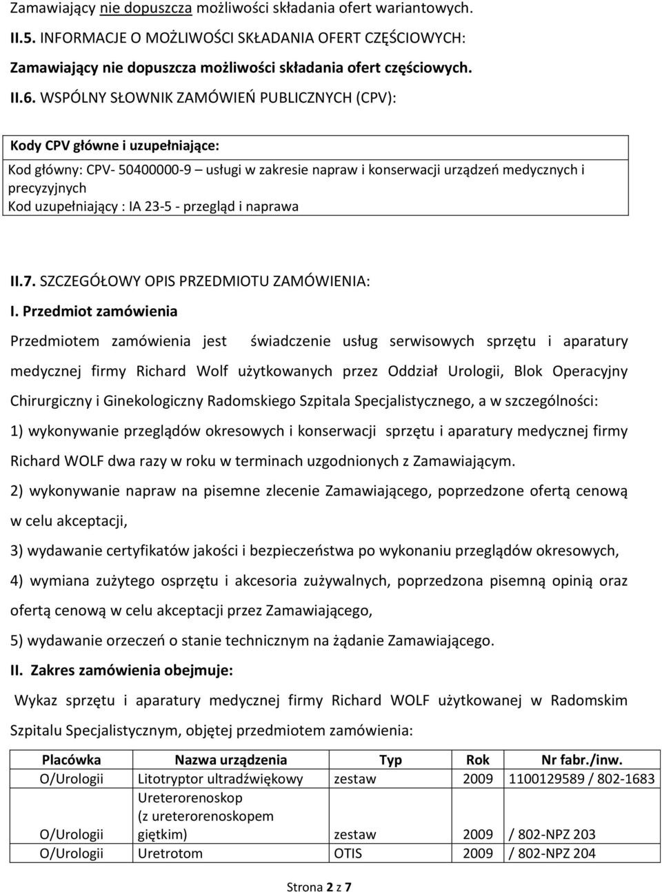 IA 23-5 - przegląd i naprawa II.7. SZCZEGÓŁOWY OPIS PRZEDMIOTU ZAMÓWIENIA: I.