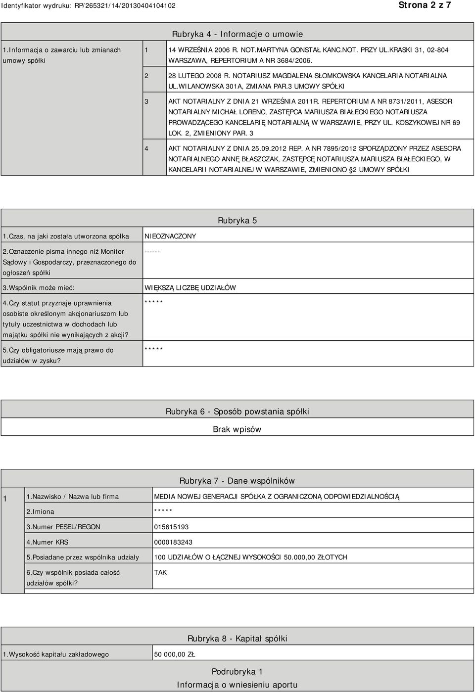 3 UMOWY SPÓŁKI 3 AKT NOTARIALNY Z DNIA 21 WRZEŚNIA 2011R.