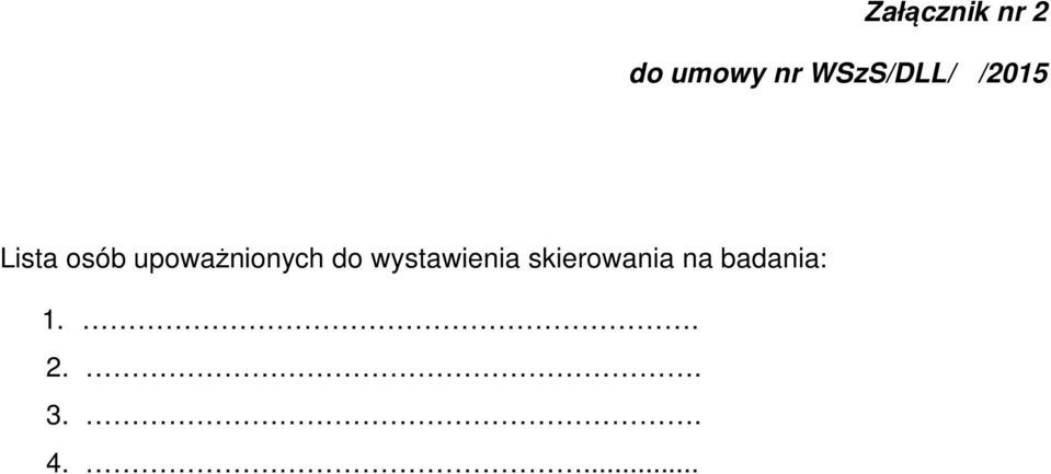 upoważnionych do wystawienia