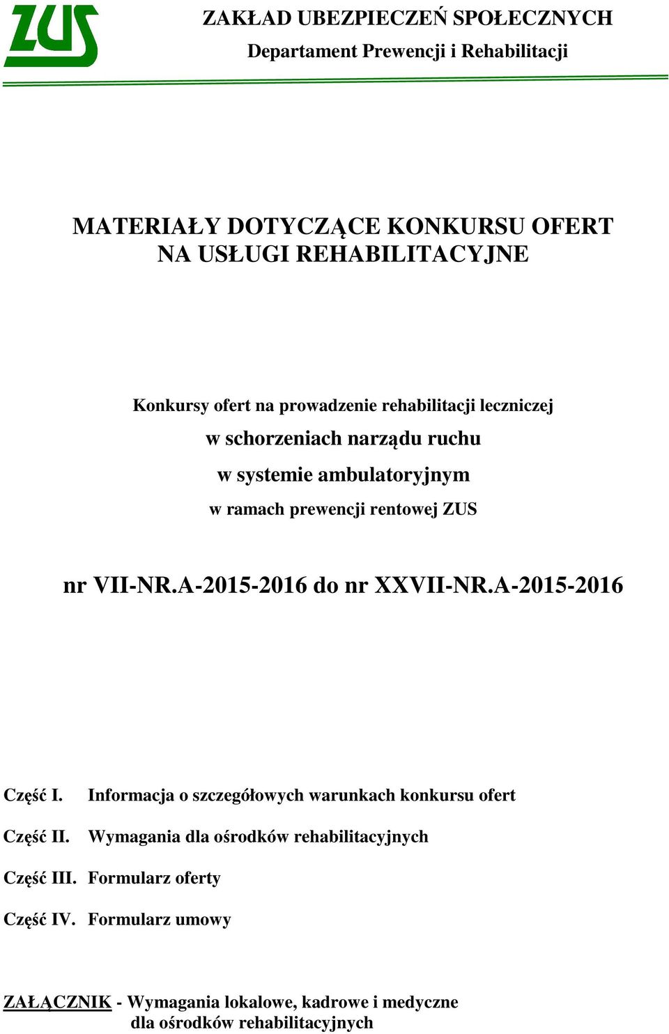 VII-NR.A-2015-2016 do nr XXVII-NR.A-2015-2016 Część I. Część II.