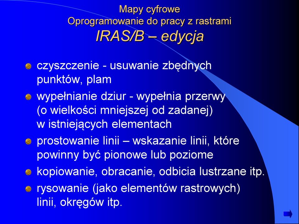 istniejących elementach prostowanie linii wskazanie linii, które powinny być pionowe lub