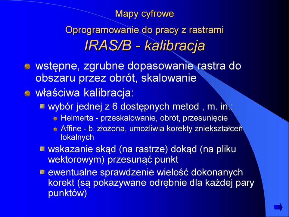 : Helmerta - przeskalowanie, obrót, przesunięcie Affine - b.
