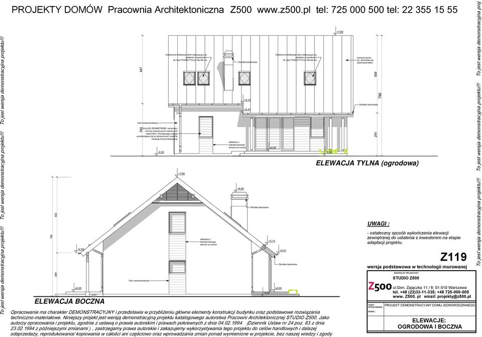 typu FKRO FTS U2 78x0 cm Ostateczna lokalizacja okien połaciowych do ustalenia z inwestorem np. typu FKRO FTS U2 78x0 cm pokrycie dachu: np.