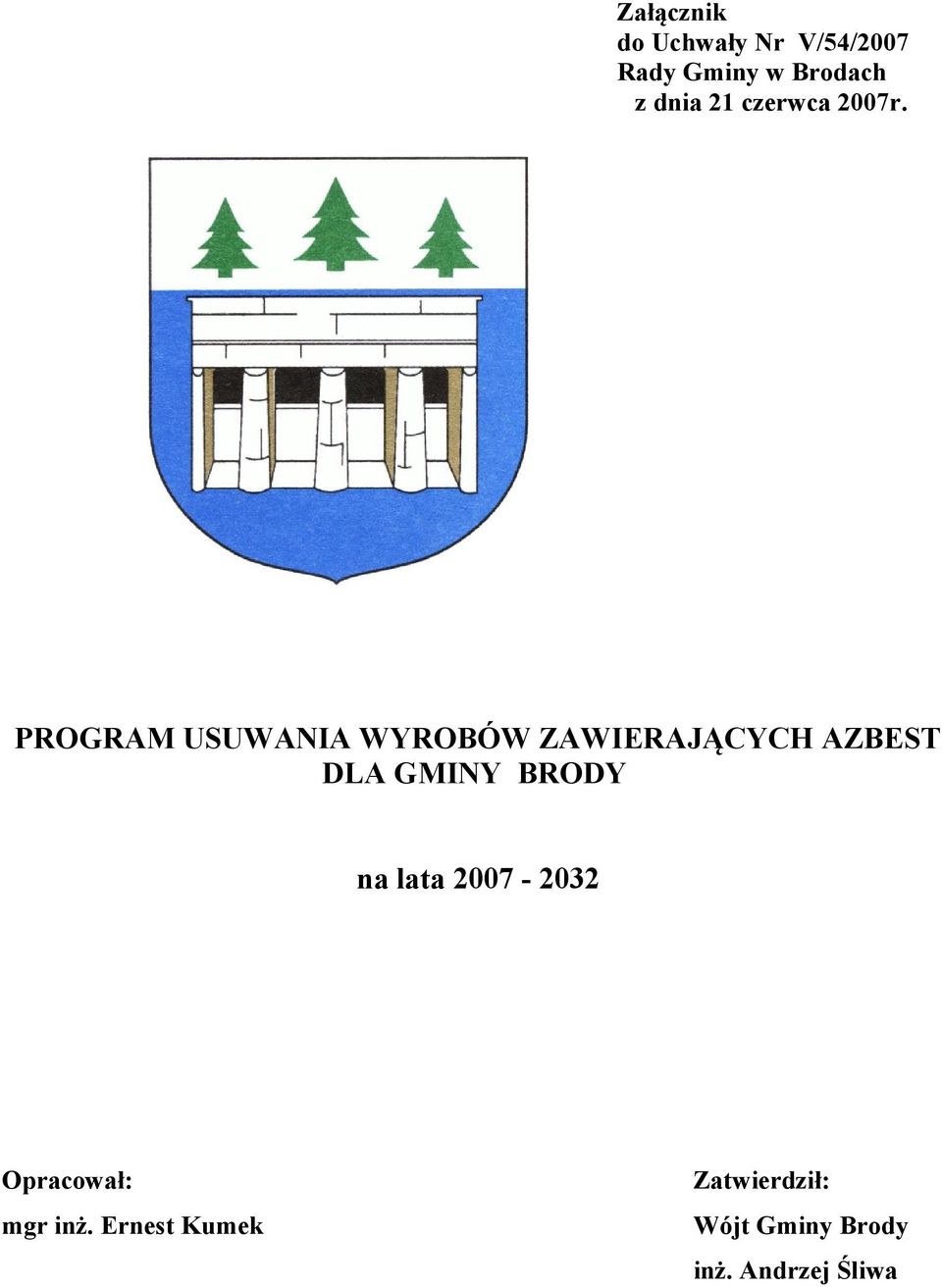 PROGRAM USUWANIA WYROBÓW ZAWIERAJĄCYCH AZBEST DLA GMINY