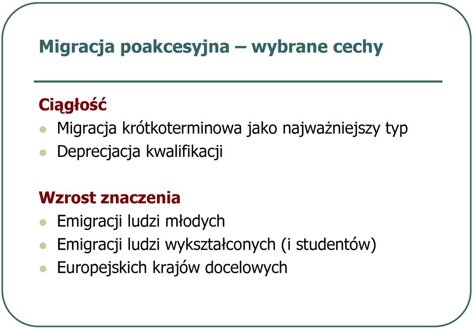 kwalifikacji Wzrost znaczenia Emigracji ludzi młodych