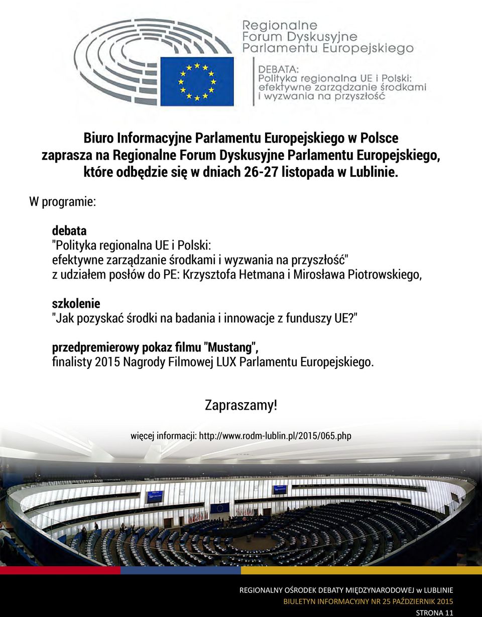 W programie: debata "Polityka regionalna UE i Polski: efektywne zarządzanie środkami i wyzwania na przyszłość" z udziałem posłów do PE: Krzysztofa