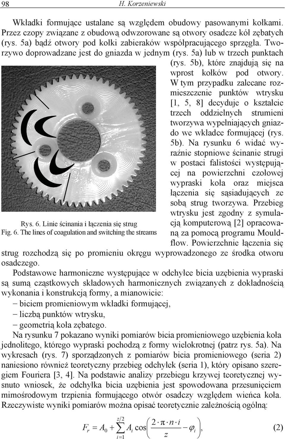 5a) lub w trzech punktach (rys. 5b), które znajduj si na wprost koków pod otwory.